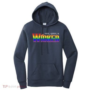 Here Queer And Wicked Lgbt Women's Hoodie