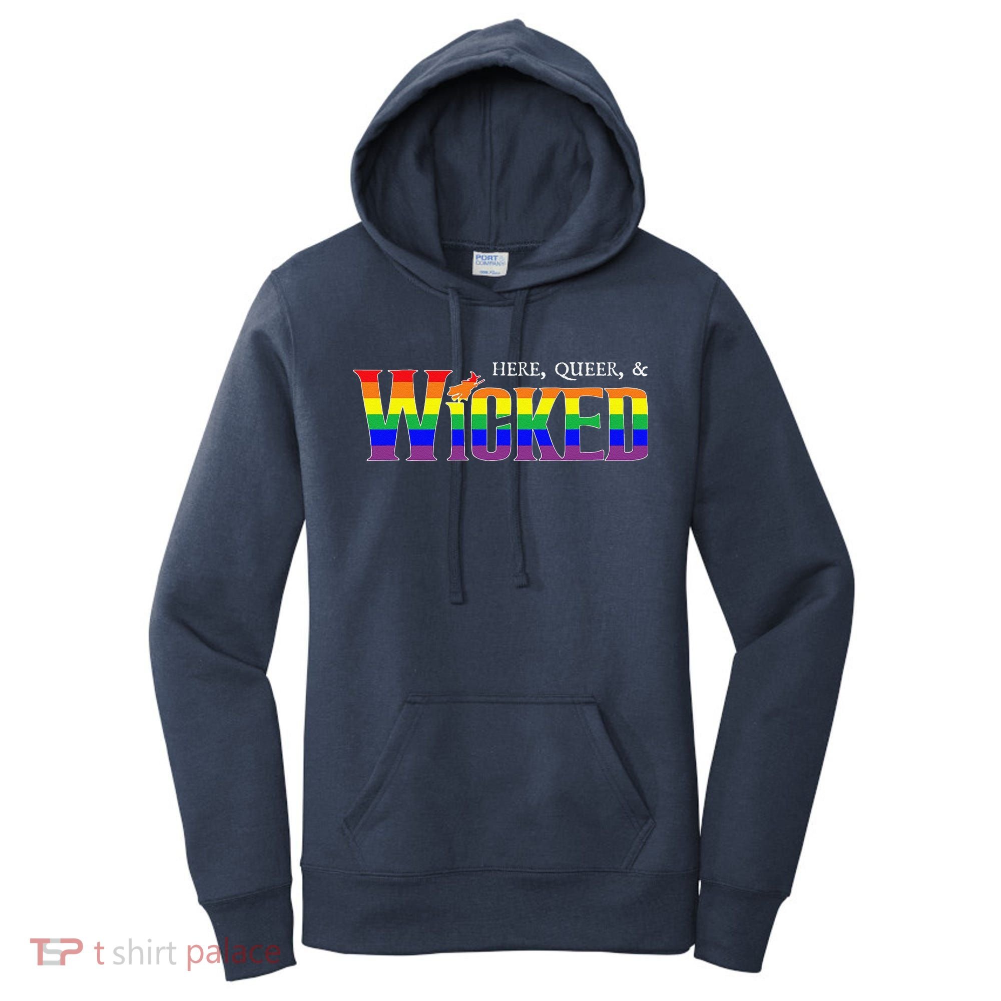 Here Queer And Wicked Lgbt Women's Hoodie