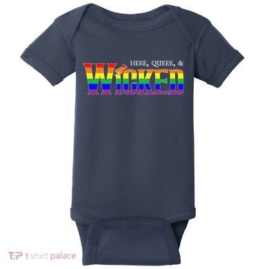 Here Queer And Wicked Lgbt Baby Bodysuit