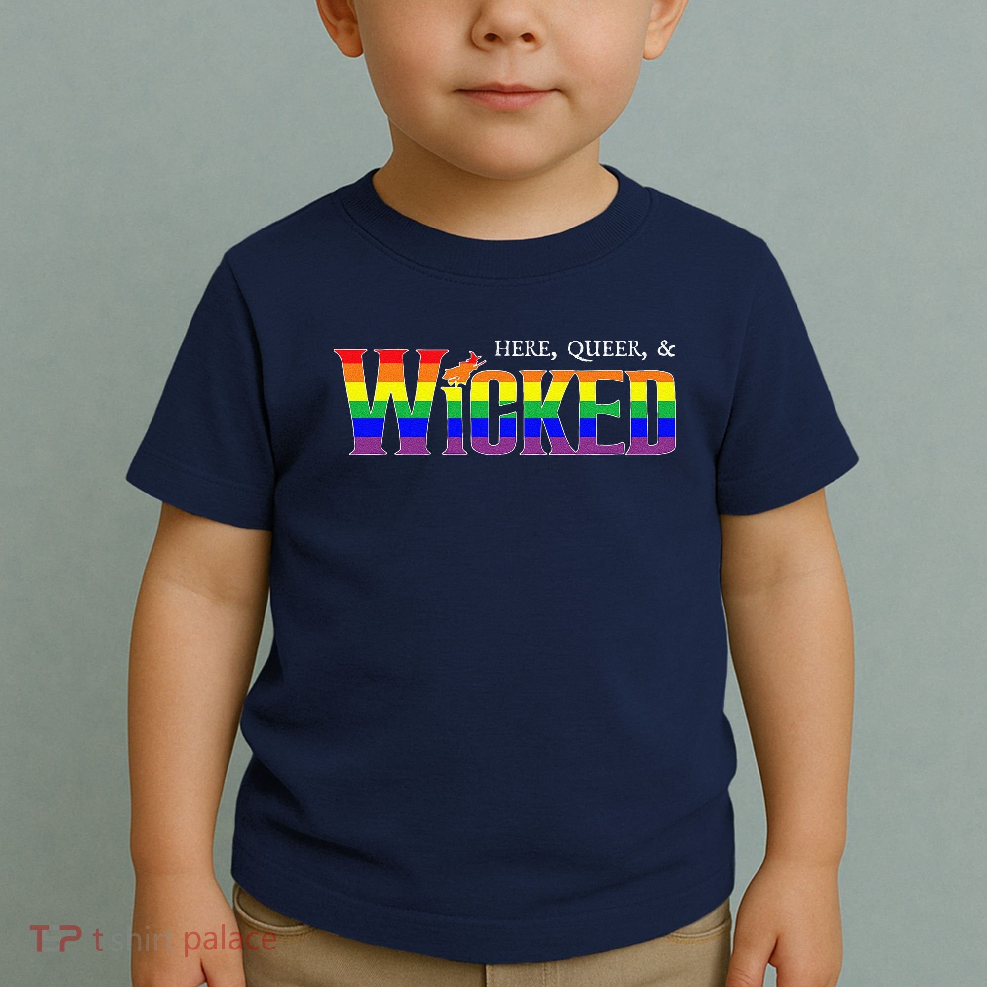 Here Queer And Wicked Lgbt Toddler T-Shirt