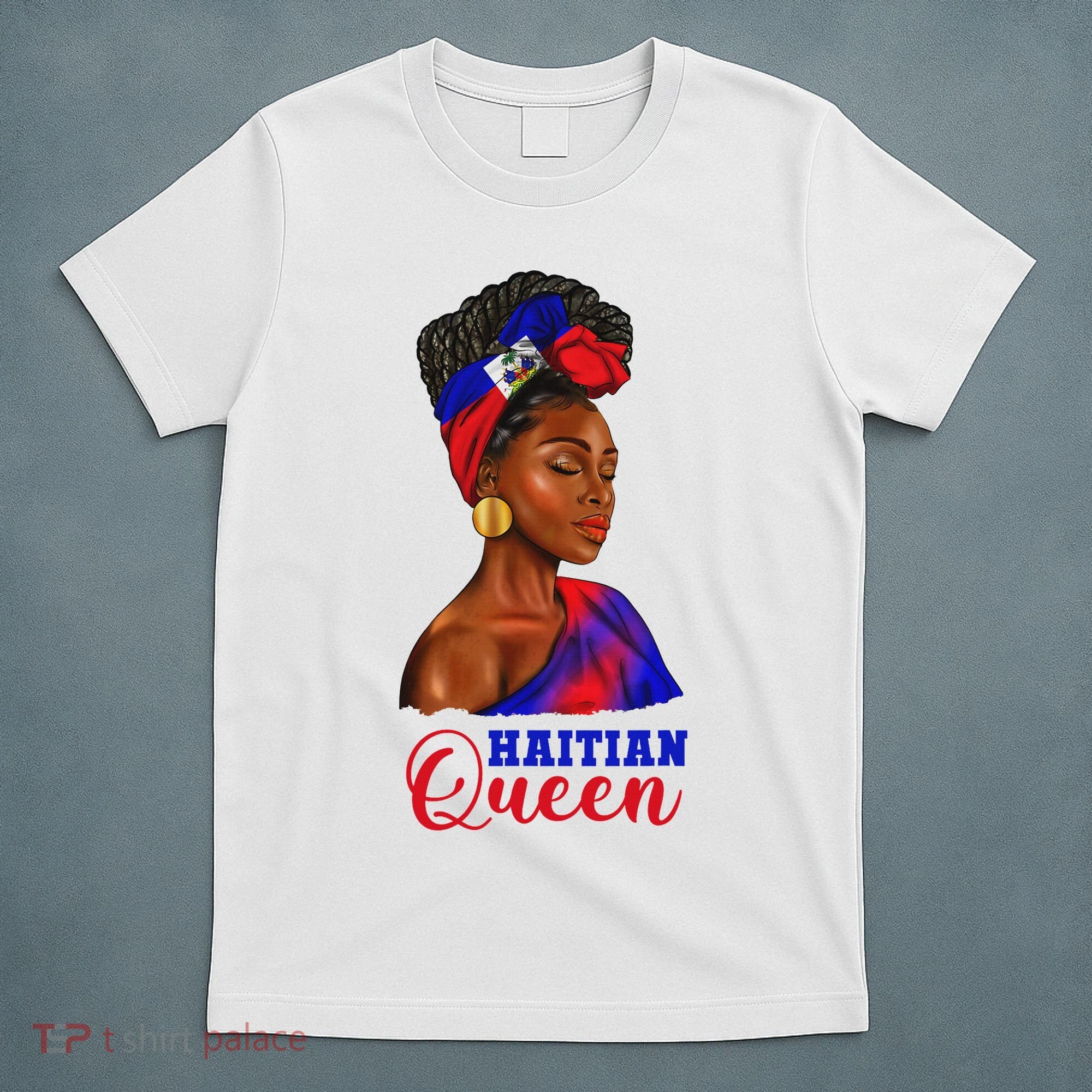 Haitian Queen Black Woman Haiti Independence Day T-Shirt