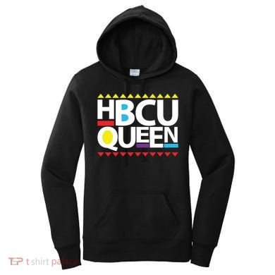Hbcu Queen Historically Colleges Universities Black History Gift Women's Hoodie