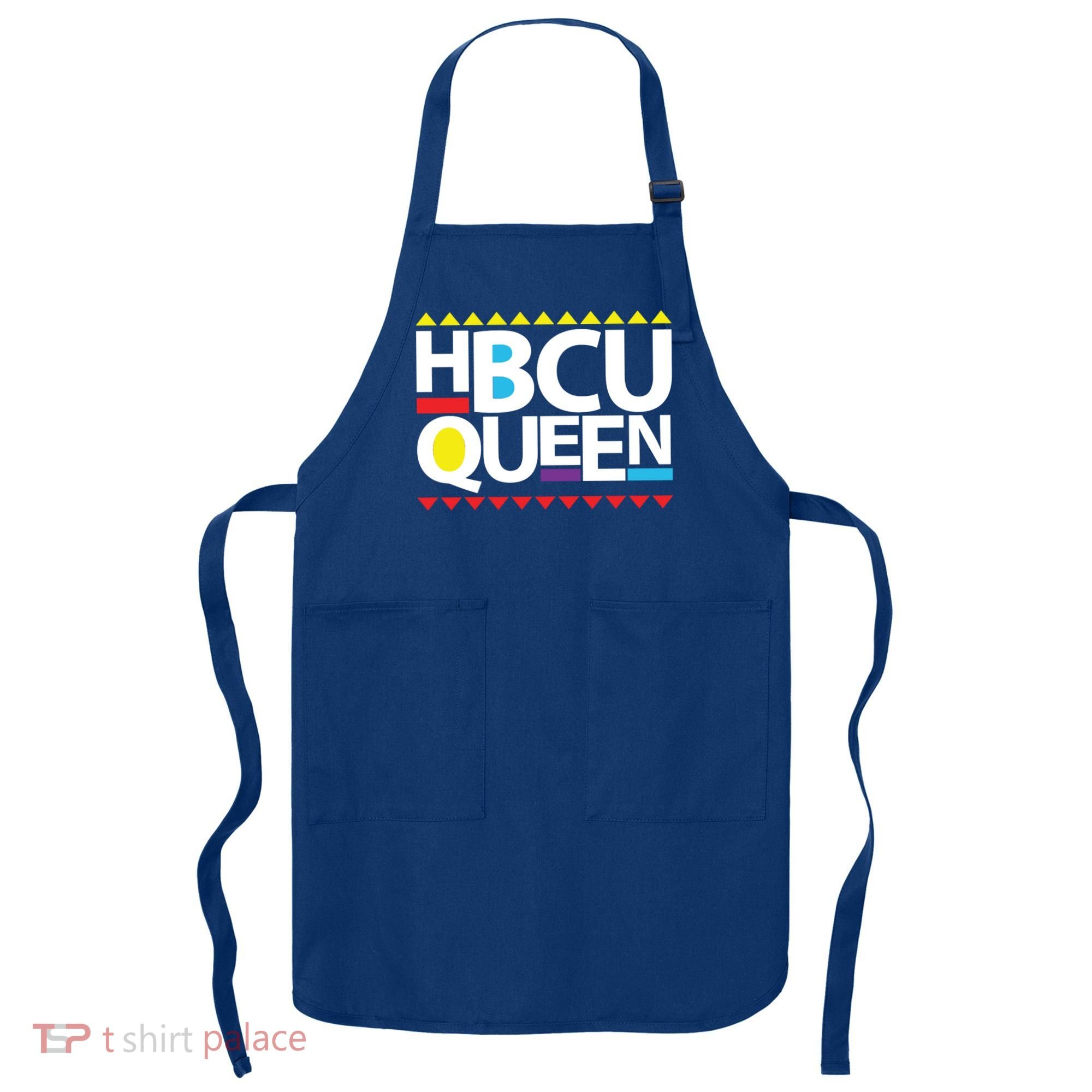 Hbcu Queen Historically Colleges Universities Black History Gift Apron