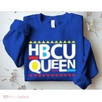 Hbcu Queen Historically Colleges Universities Black History Gift Sweatshirt thumb 2