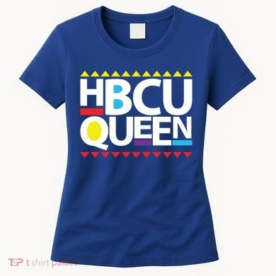 Hbcu Queen Historically Colleges Universities Black History Gift Women's T-Shirt