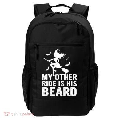 Halloween Quote My Other Ride Is His Beard Witch Backpack