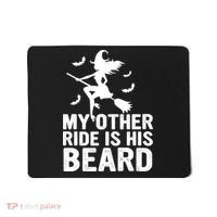 Halloween Quote My Other Ride Is His Beard Witch Mousepad thumb 0
