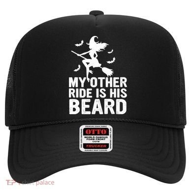 Halloween Quote My Other Ride Is His Beard Witch Hat