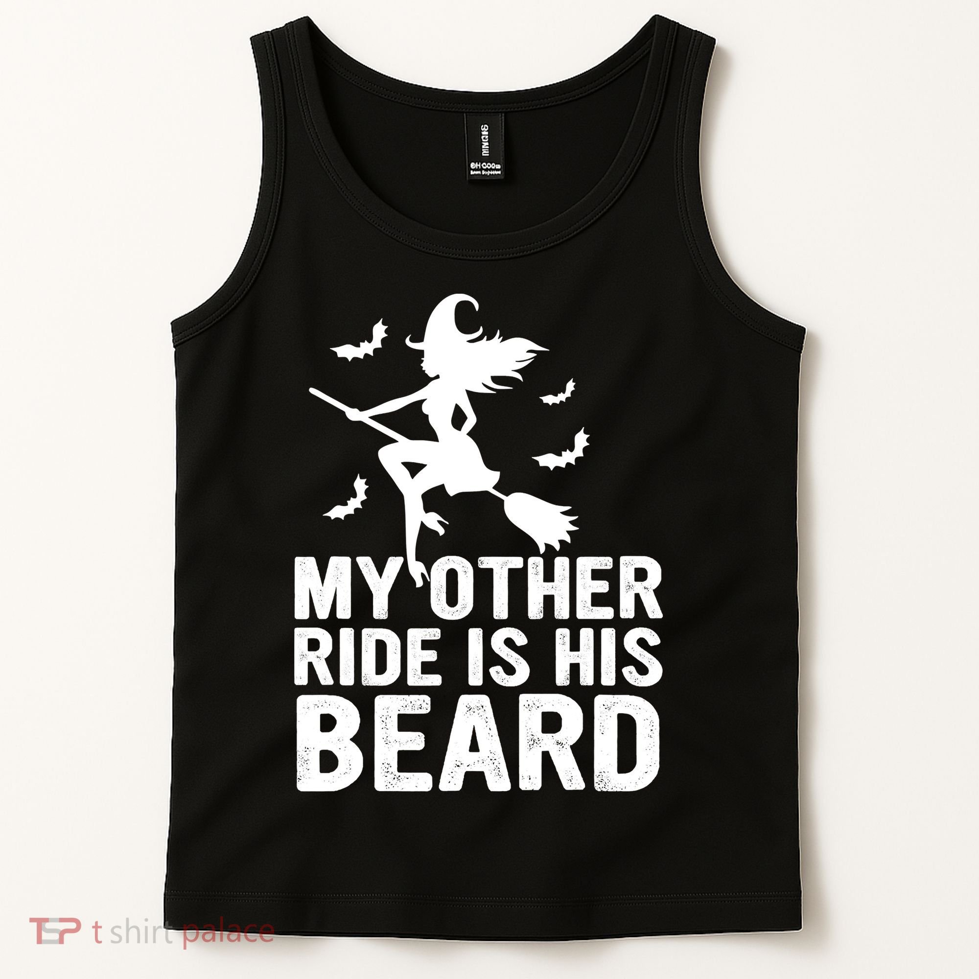 Halloween Quote My Other Ride Is His Beard Witch Tank Top