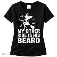 Halloween Quote My Other Ride Is His Beard Witch Women's T-Shirt thumb 0