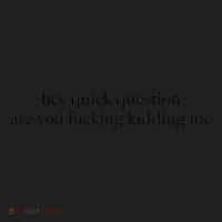 Hey Quick Question Are You Fcking Kidding Me Gift Women's Sweatshirt thumb 2