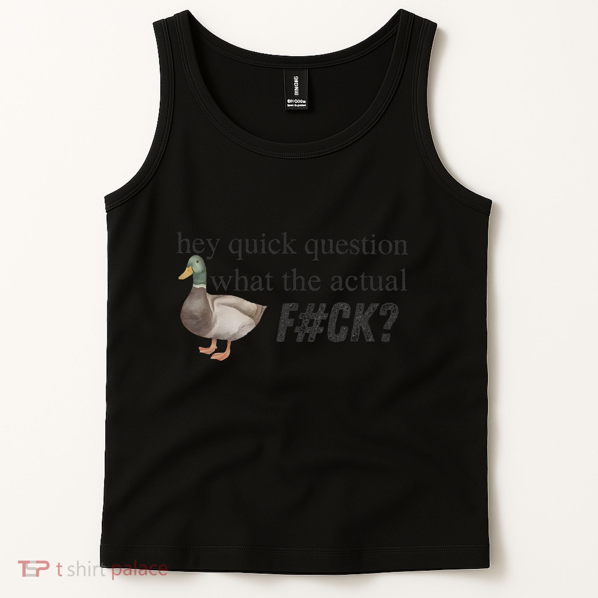 Hey Quick Question Wtaf Funny Duck Meme Retro Humor Joke Tank Top