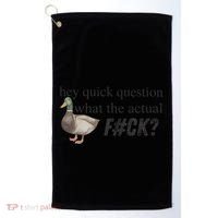 Hey Quick Question Wtaf Funny Duck Meme Retro Humor Joke Golf Towel thumb 0