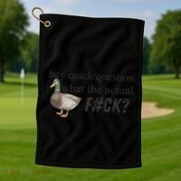 Hey Quick Question Wtaf Funny Duck Meme Retro Humor Joke Golf Towel thumb 1