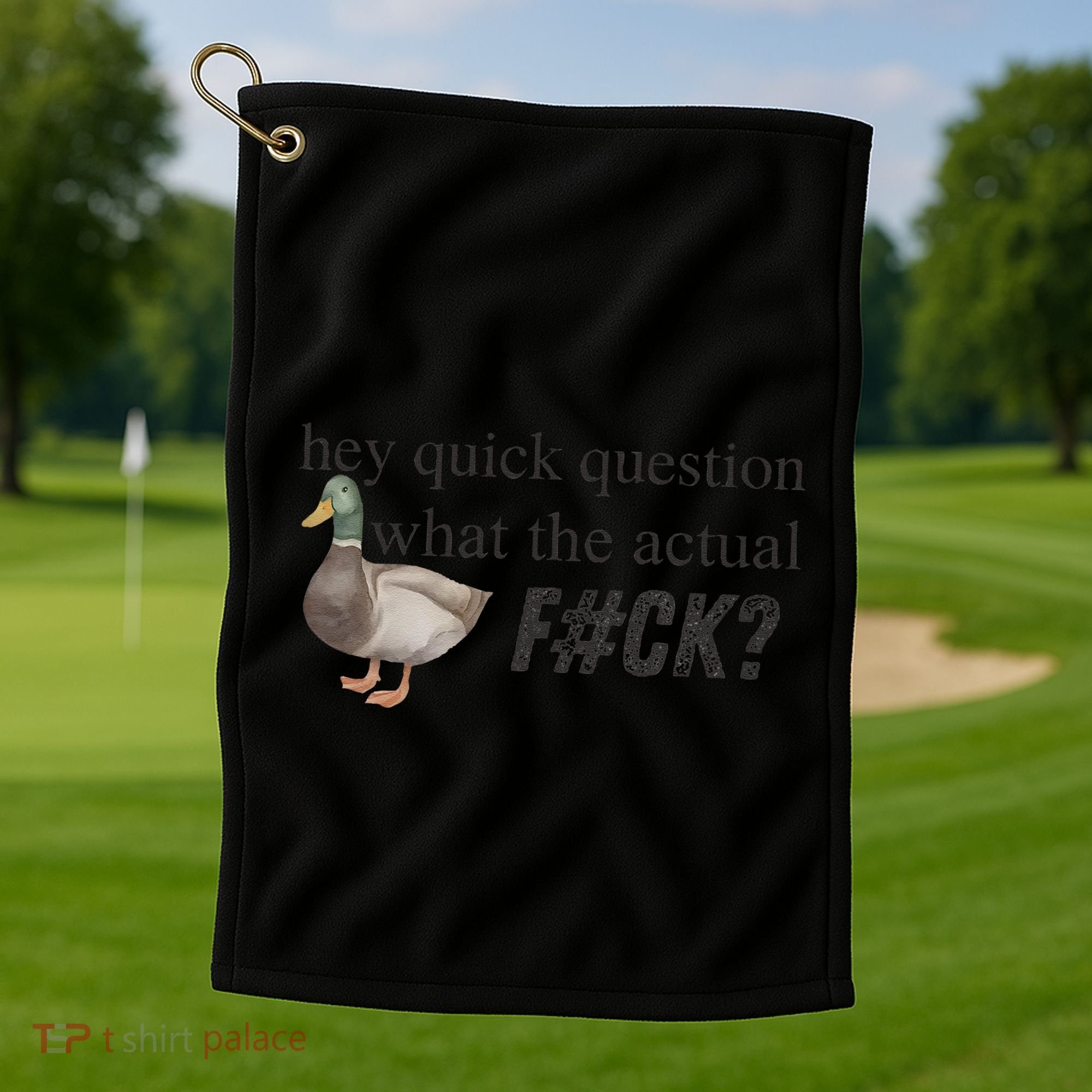 Hey Quick Question Wtaf Funny Duck Meme Retro Humor Joke Golf Towel
