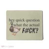Hey Quick Question Wtaf Funny Duck Meme Retro Humor Joke Mousepad thumb 0