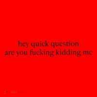 Hey Quick Question Are You Kidding Me Funny Humor Santa Hat thumb 1
