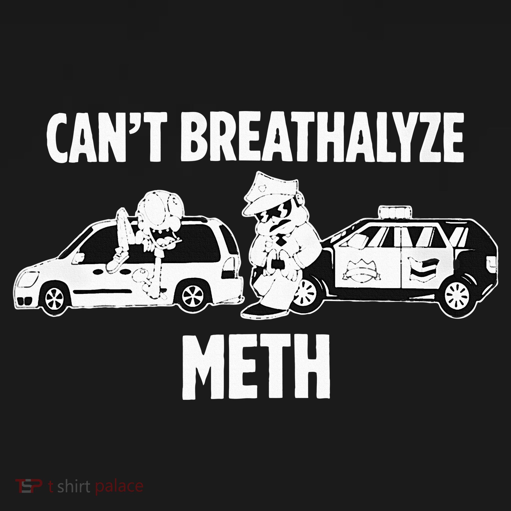 Humor Quote Saying Can’T Breathalyze Meth Women's Hoodie