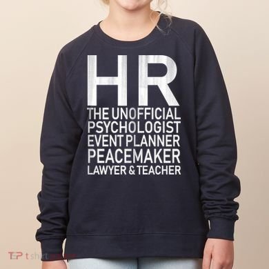 HR The Unofficial Psychologist  Women's Sweatshirt