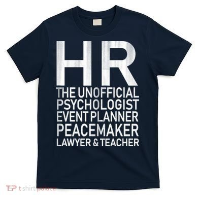 HR The Unofficial Psychologist  T-Shirt