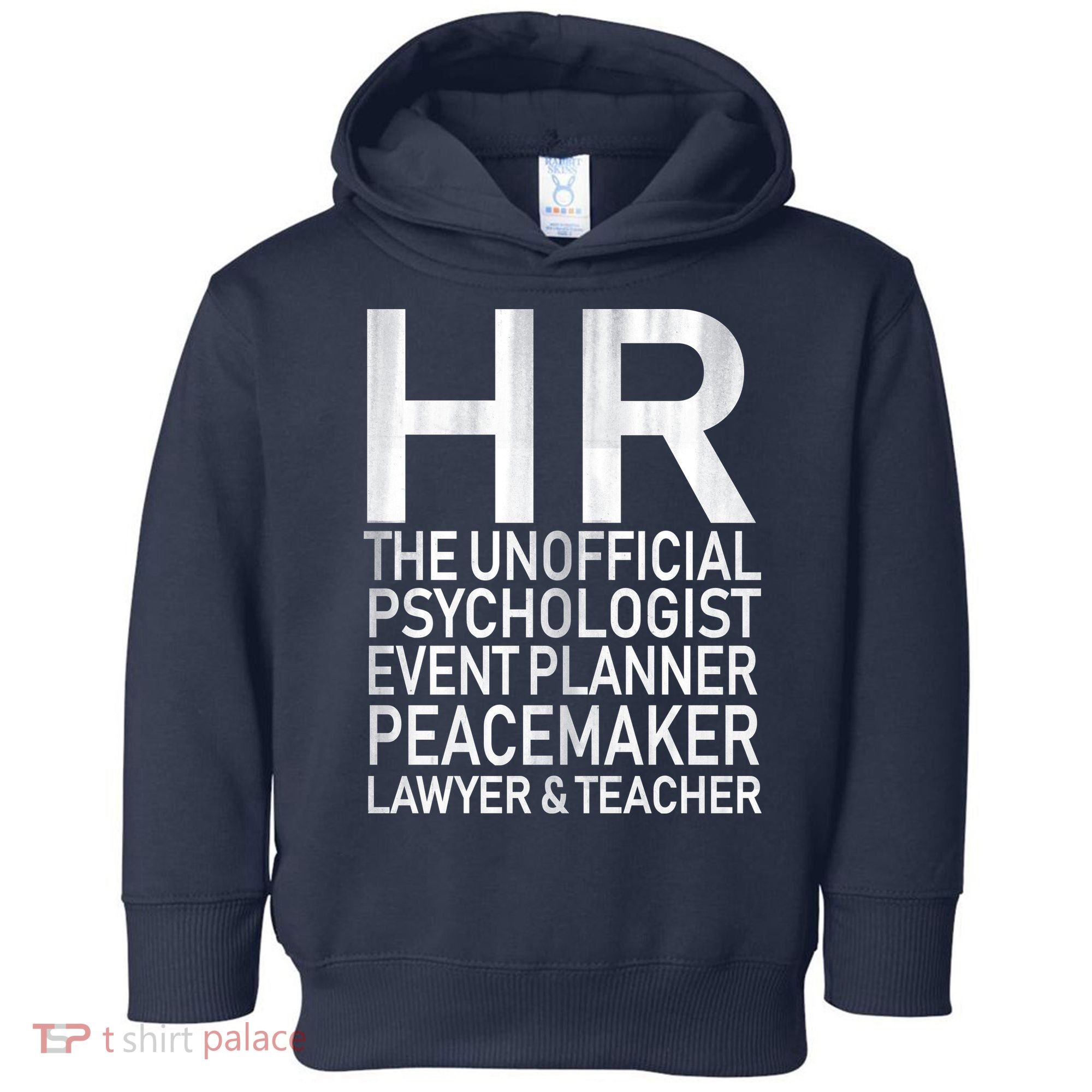 HR The Unofficial Psychologist  Toddler Hoodie