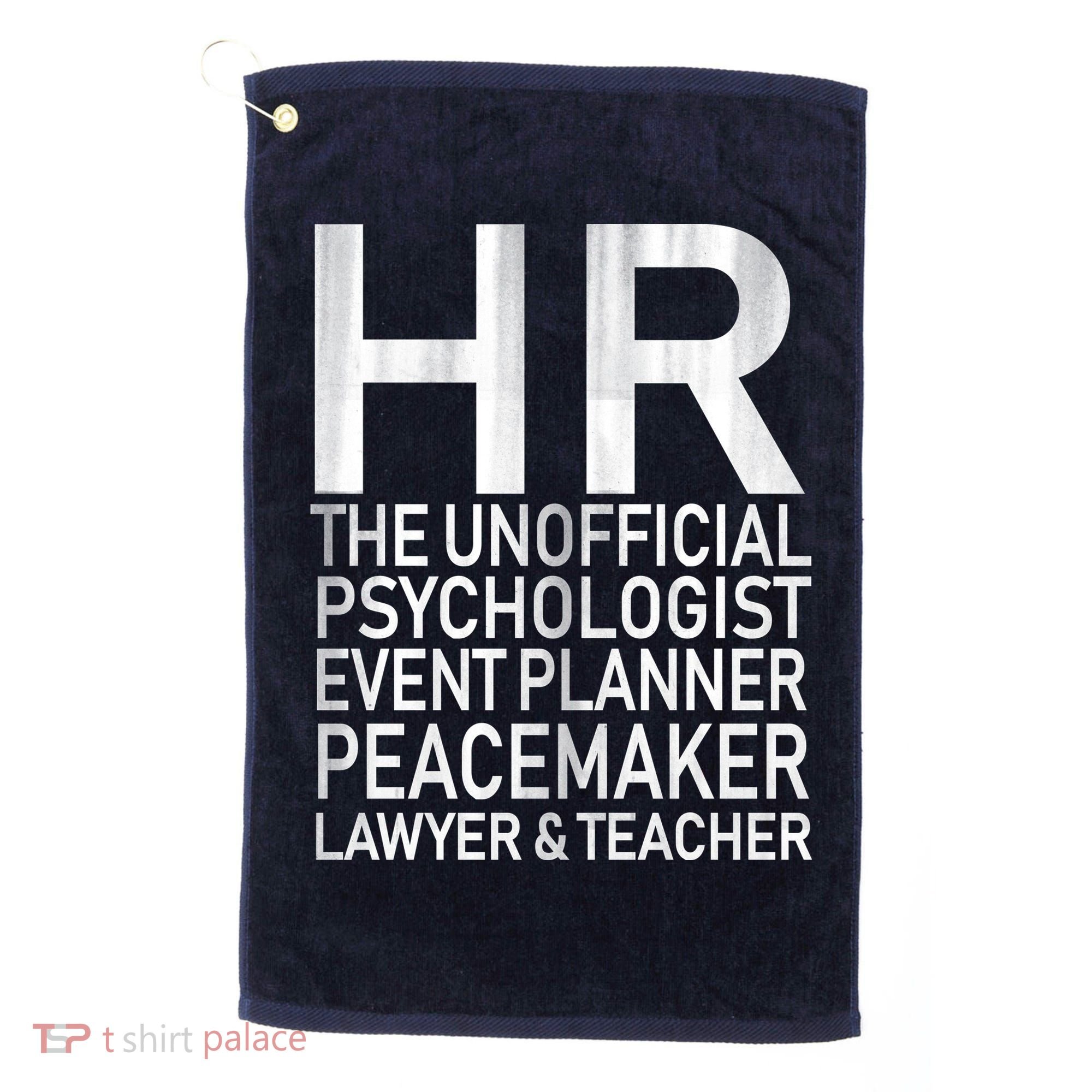HR The Unofficial Psychologist  Golf Towel