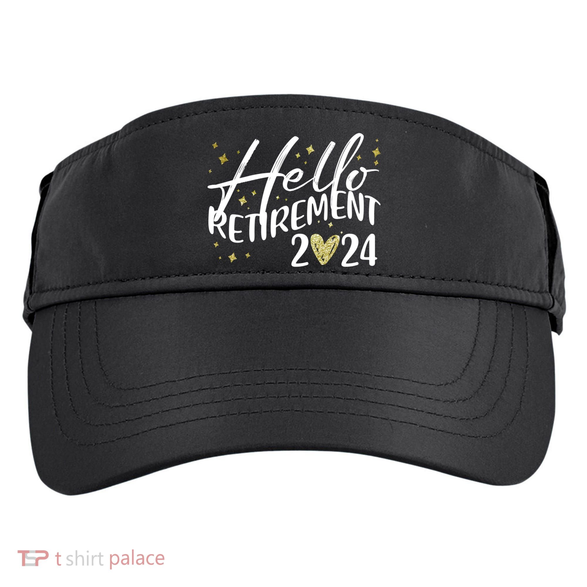 Hello Retiret 2024 Retired Retiring Cool Gift Adult Drive Performance Visor