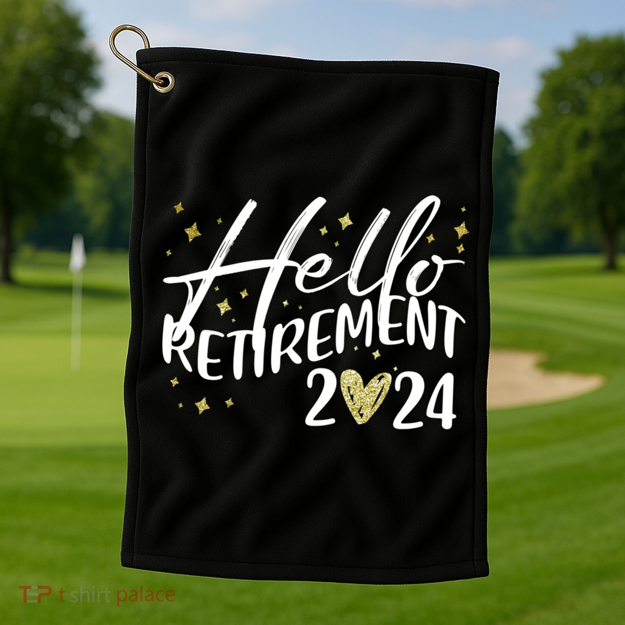 Hello Retiret 2024 Retired Retiring Cool Gift Golf Towel