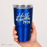 Hello Retiret 2024 Retired Retiring Cool Gift Tumbler thumb 2