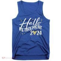 Hello Retiret 2024 Retired Retiring Cool Gift Tank Top thumb 0