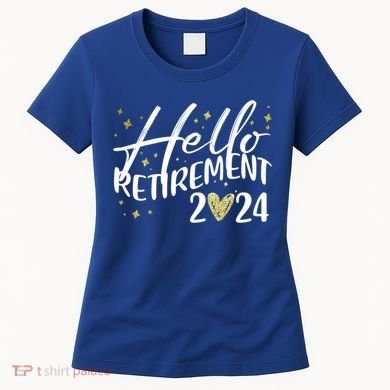 Hello Retiret 2024 Retired Retiring Cool Gift Women's T-Shirt