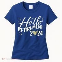 Hello Retiret 2024 Retired Retiring Cool Gift Women's T-Shirt thumb 0