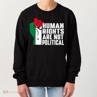 Human Rights Are Not Political Support Palestine And Gaza Women's Sweatshirt thumb 0