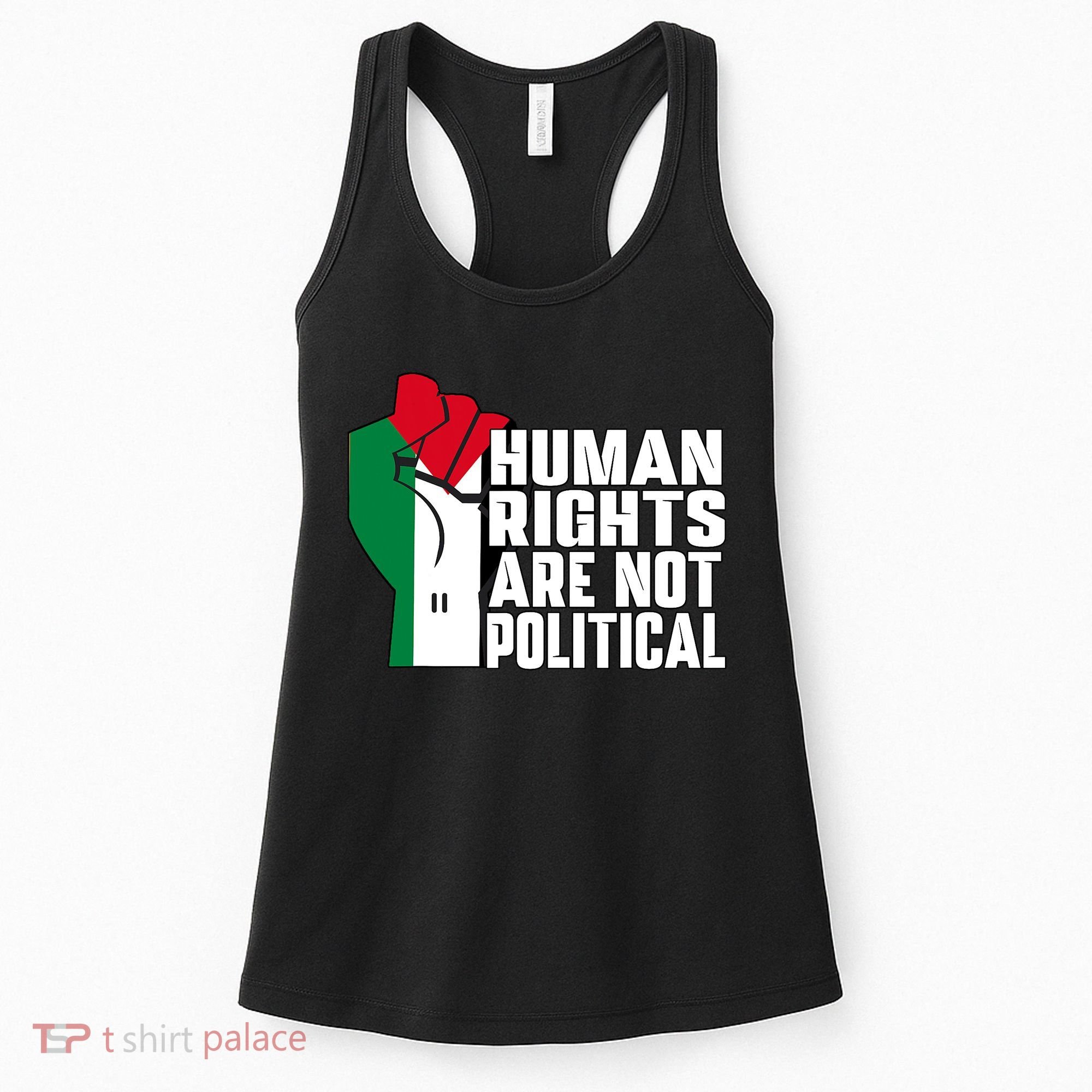 Human Rights Are Not Political Support Palestine And Gaza Women's Tank Top