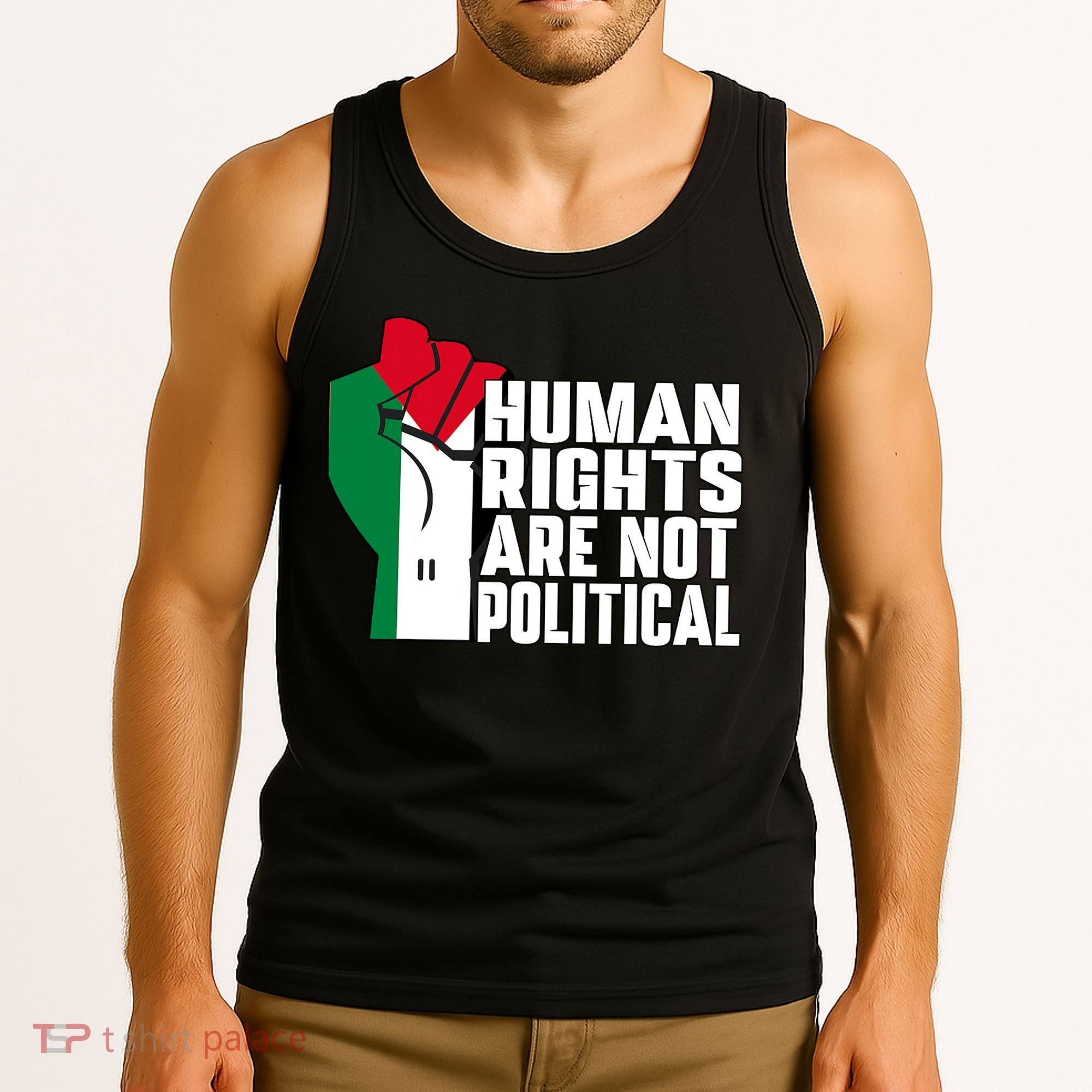 Human Rights Are Not Political Support Palestine And Gaza Tank Top
