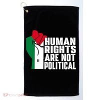 Human Rights Are Not Political Support Palestine And Gaza Golf Towel thumb 0
