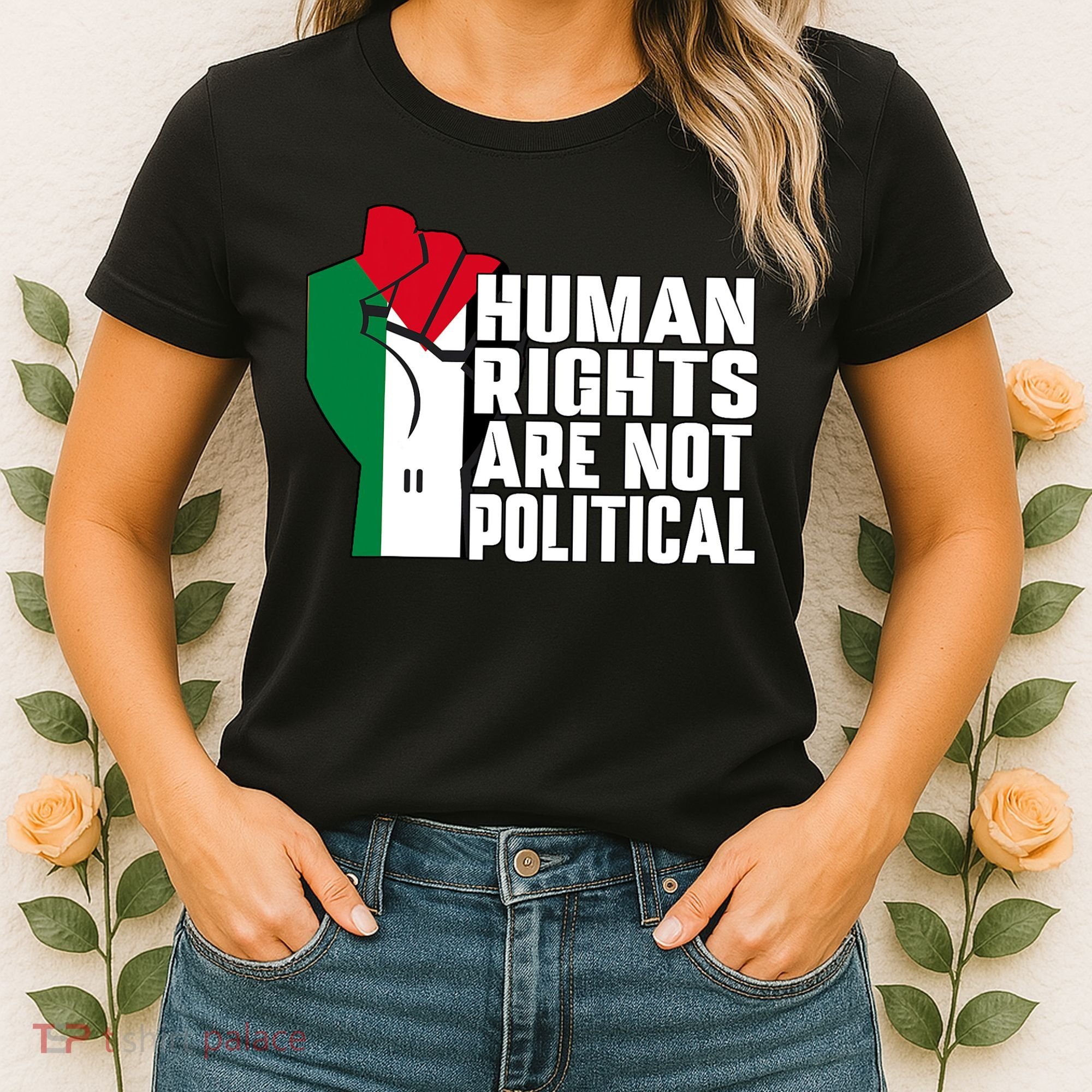 Human Rights Are Not Political Support Palestine And Gaza Women's T-Shirt