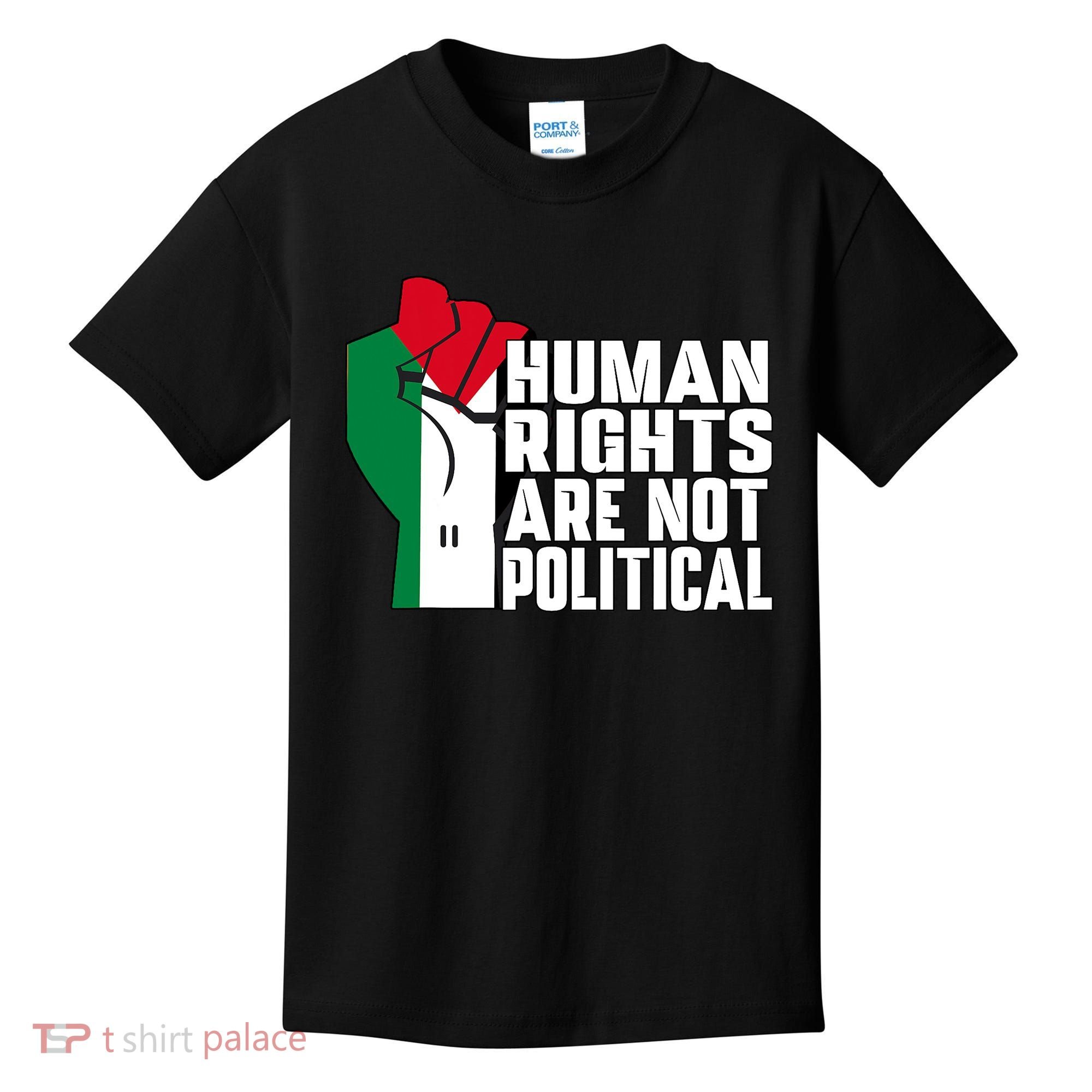Human Rights Are Not Political Support Palestine And Gaza Kids T-Shirt