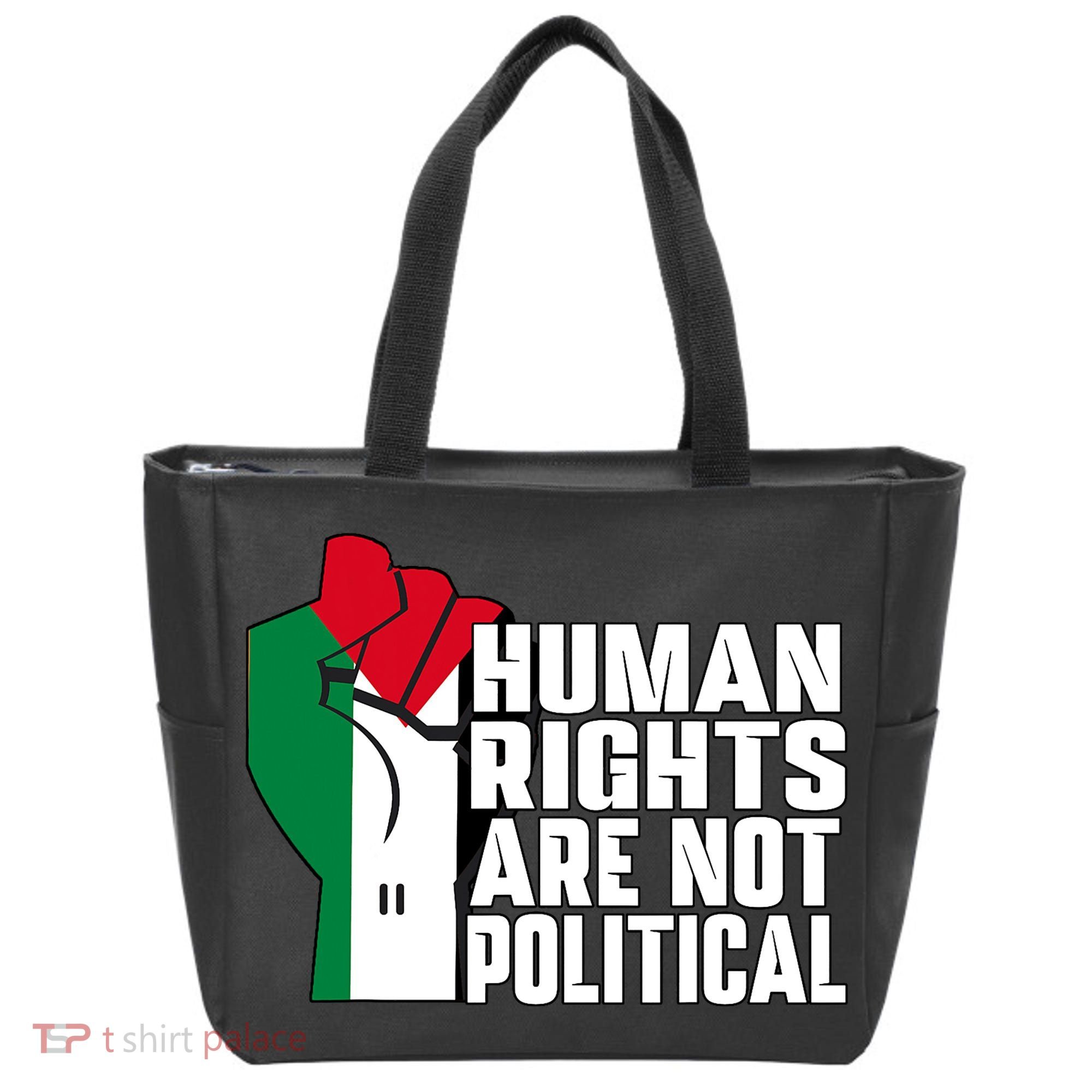 Human Rights Are Not Political Support Palestine And Gaza Tote Bag