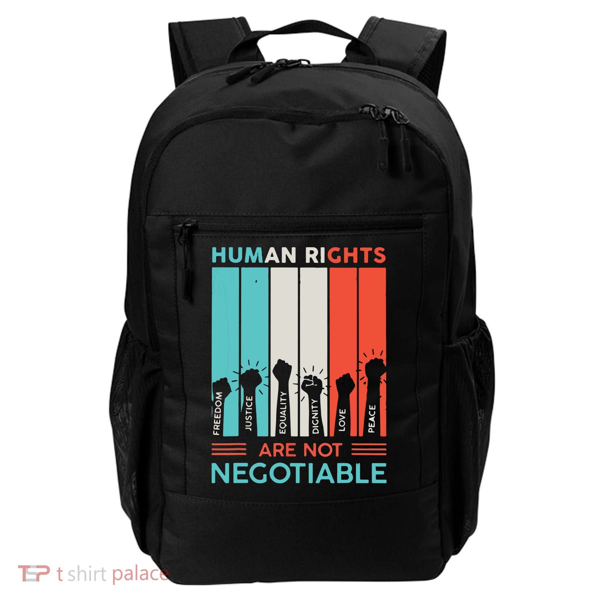 Human Rights Are Not Negotiable Backpack