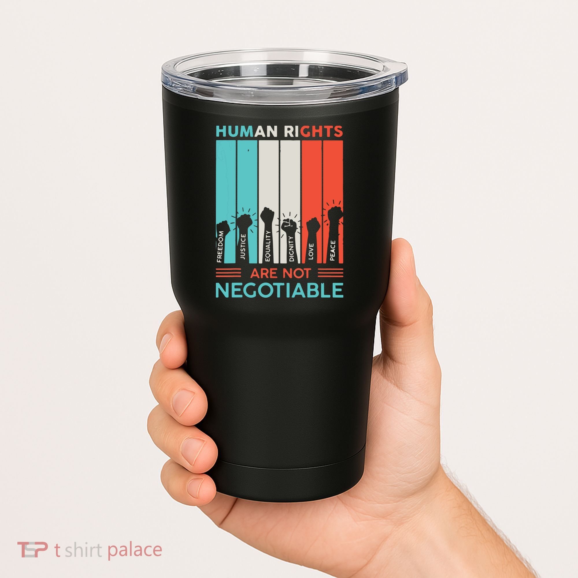 Human Rights Are Not Negotiable Tumbler