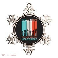 Human Rights Are Not Negotiable Ornament thumb 0