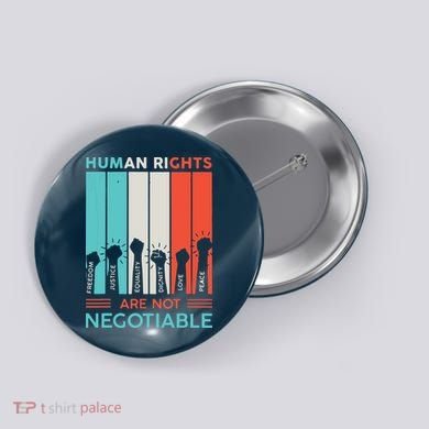 Human Rights Are Not Negotiable Button
