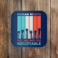 Human Rights Are Not Negotiable Coaster thumb 0