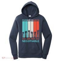 Human Rights Are Not Negotiable Women's Hoodie thumb 0