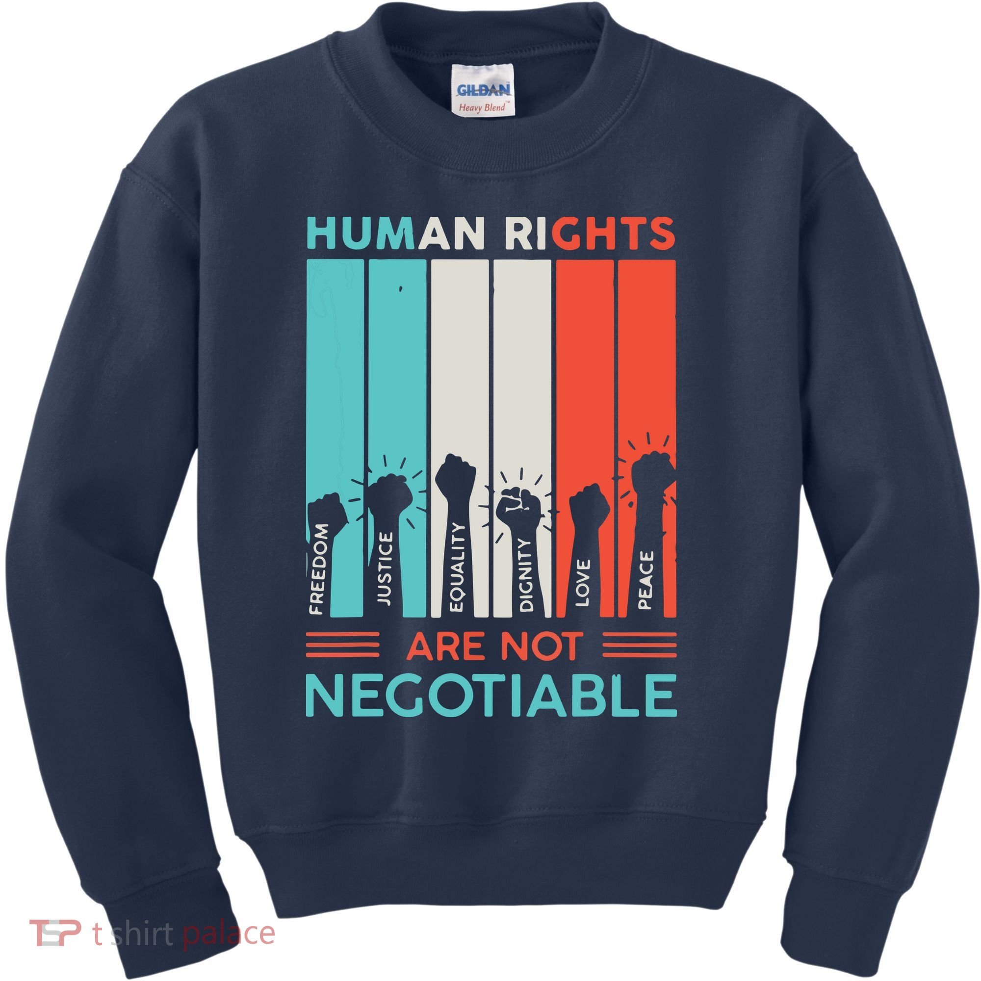 Human Rights Are Not Negotiable Kids Sweatshirt