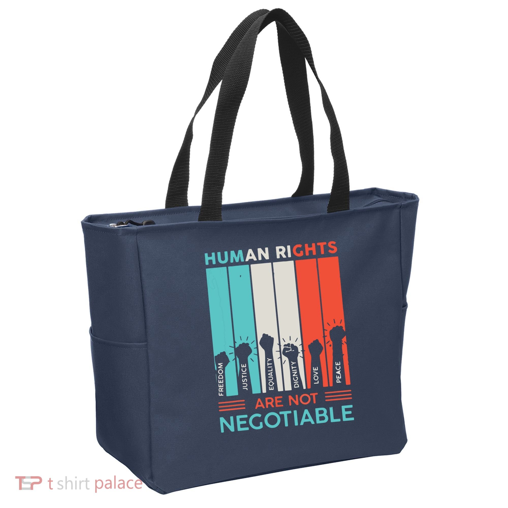 Human Rights Are Not Negotiable Tote Bag