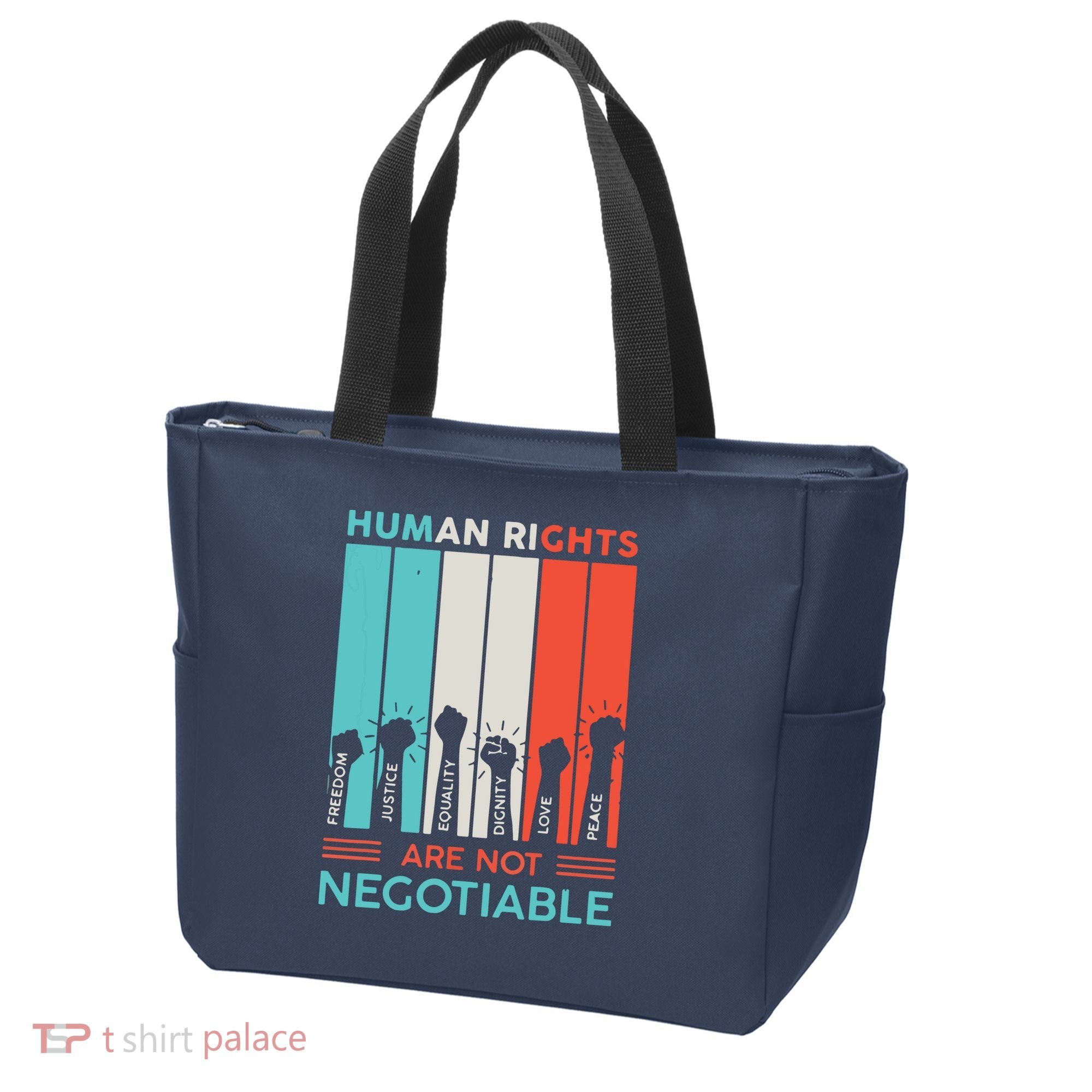 Human Rights Are Not Negotiable Tote Bag
