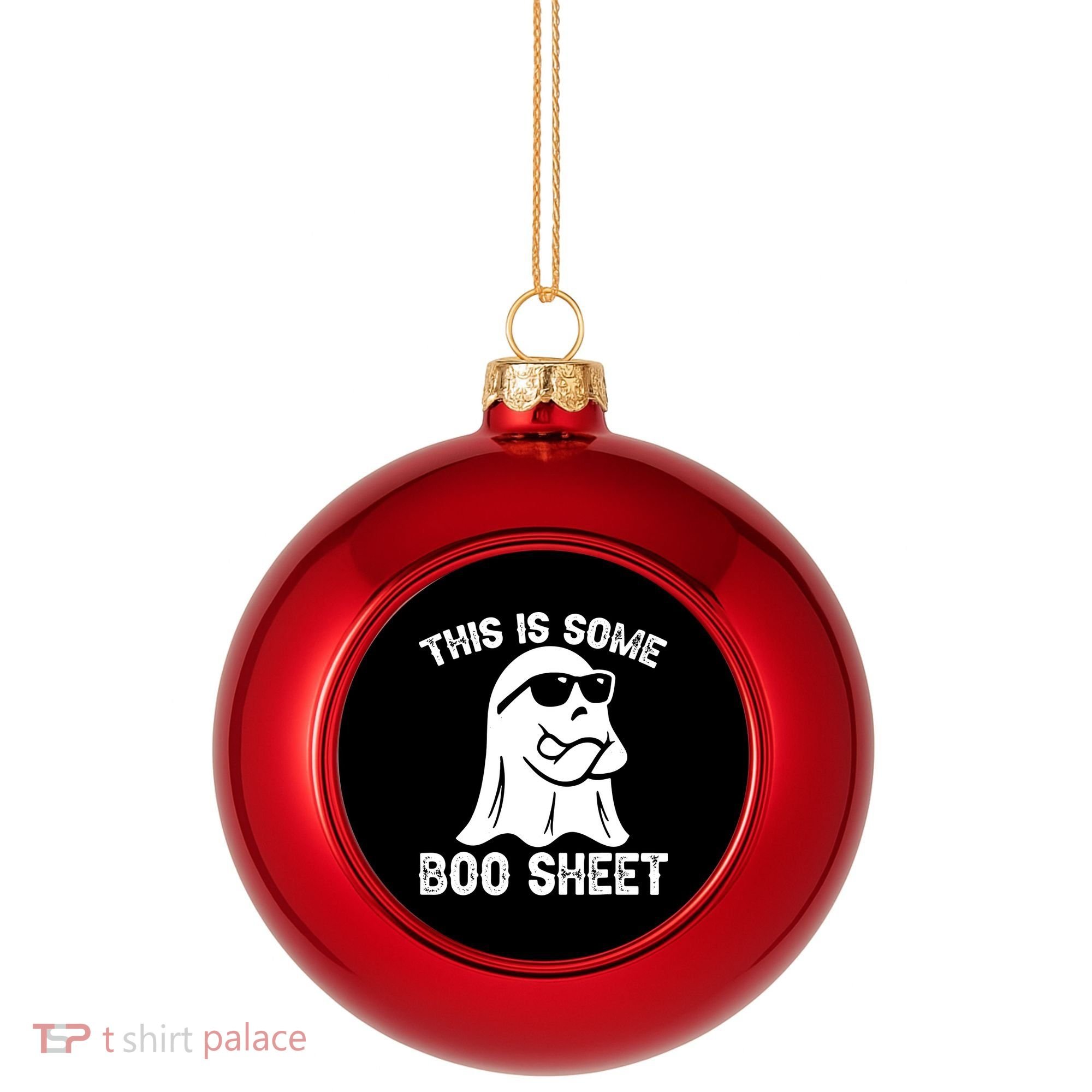 Halloween Retro Boo Ghost This Is Some Boo Sheet Plastic Christmas Ball Ornament
