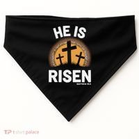 He Risen Christian Easter Sunday Matthew 28 USA-Made Doggie Bandana thumb 0
